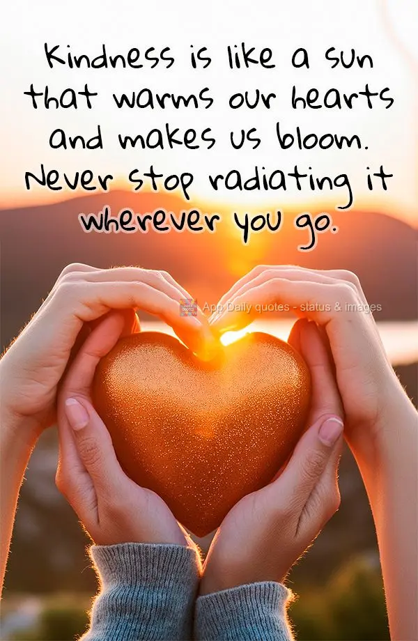 O carinho é como um sol que aquece nossos corações e nos faz florescer. Nunca deixe de espalhá-lo por onde passar.