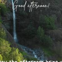 Que a tarde nos traga momentos inesquecíveis e 
muita energia positiva. Boa Tarde!