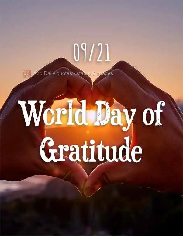 21/09 Dia Mundial da Gratidão