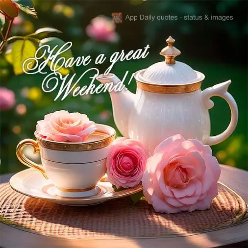 Have a great Weekend!