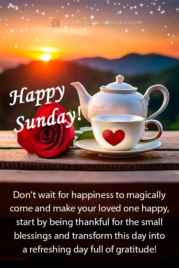 Não espere que a felicidade venha como num passo de mágica fazer o seu dai feliz, comece agradecendo pelas pequenas bênçãos e transforme este dia, n...