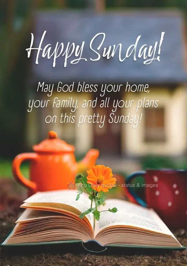 May God bless your home, your family, and all your plans on this pretty Sunday! Happy Sunday!