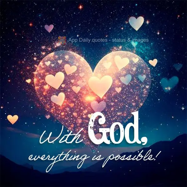 With God, everything is possible!