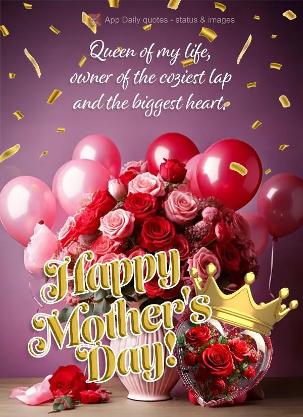 Queen of my life, owner of the coziest lap and the biggest heart. Happy Mother's Day!