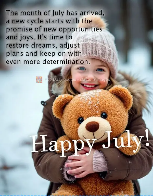 Chegou o mês de Julho, um novo ciclo se inicia com a promessa de novas oportunidades e alegrias. É tempo de renovar os sonhos, ajustar os planos e segu...