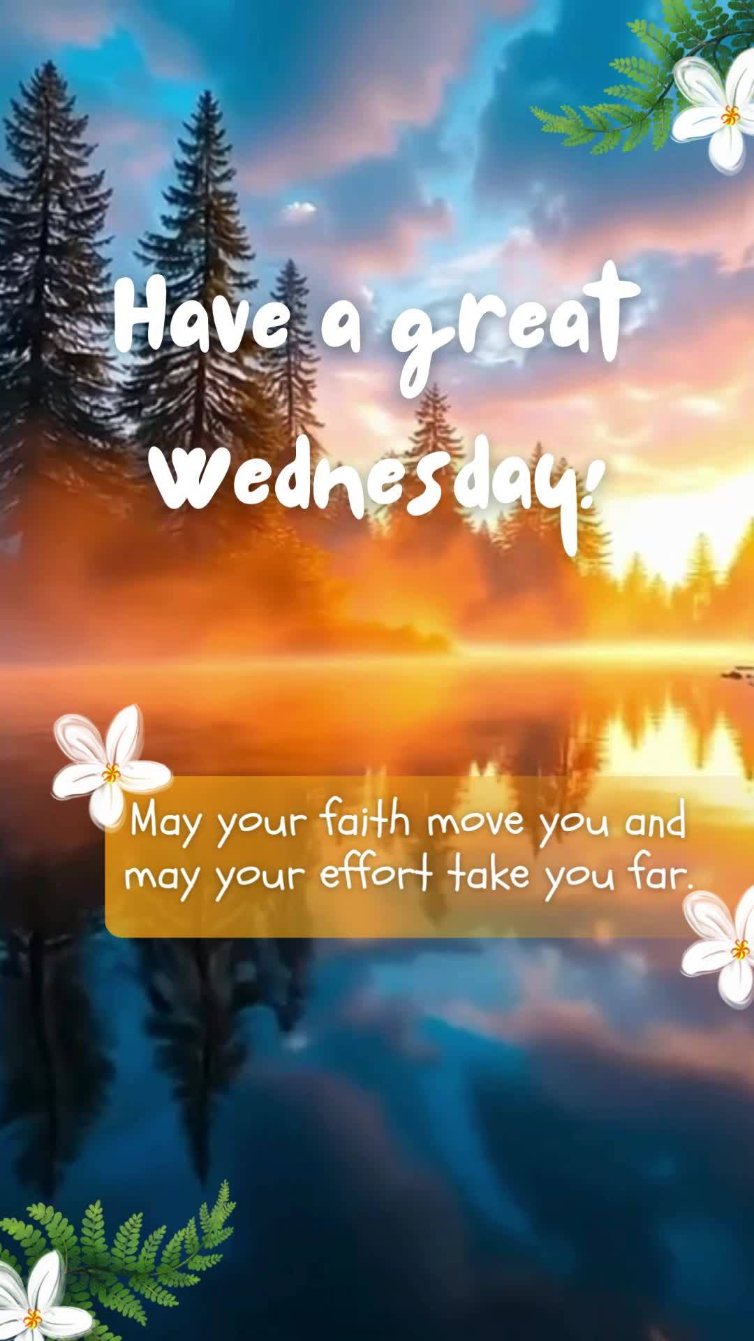 Que a sua fé te mova e o seu esforço te leve longe. Ótima quarta!