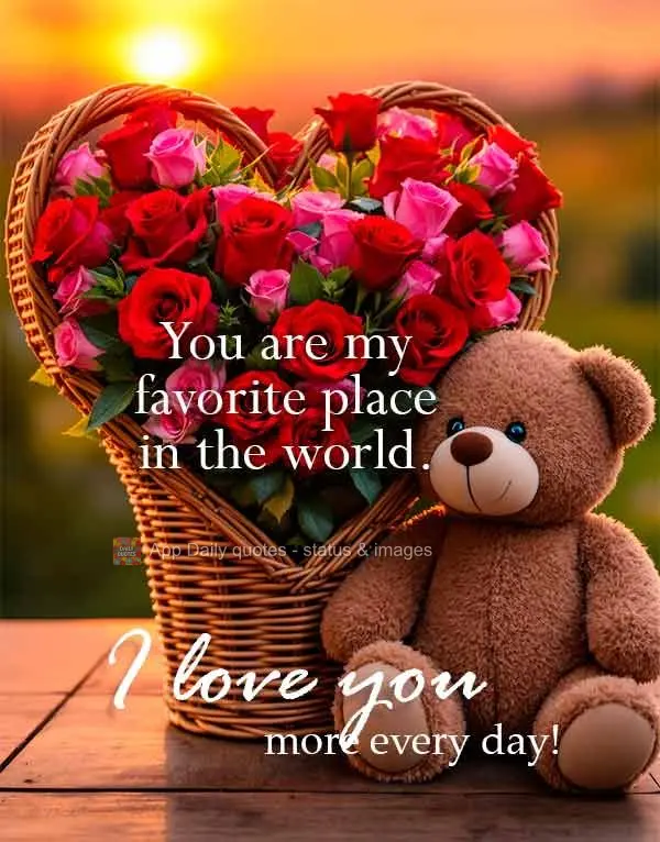 Você é meu lugar favorito no mundo. Te amo mais a cada dia!