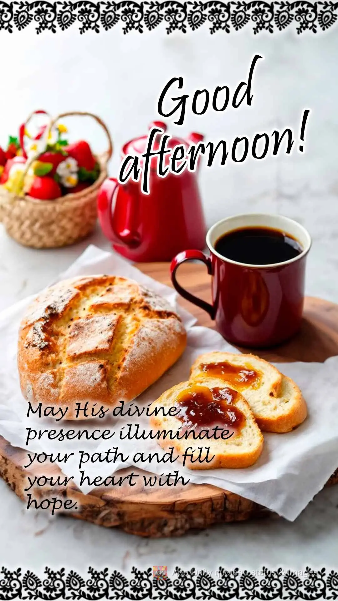 Que a presença divina ilumine seu caminho e encha seu coração de esperança. Boa tarde!