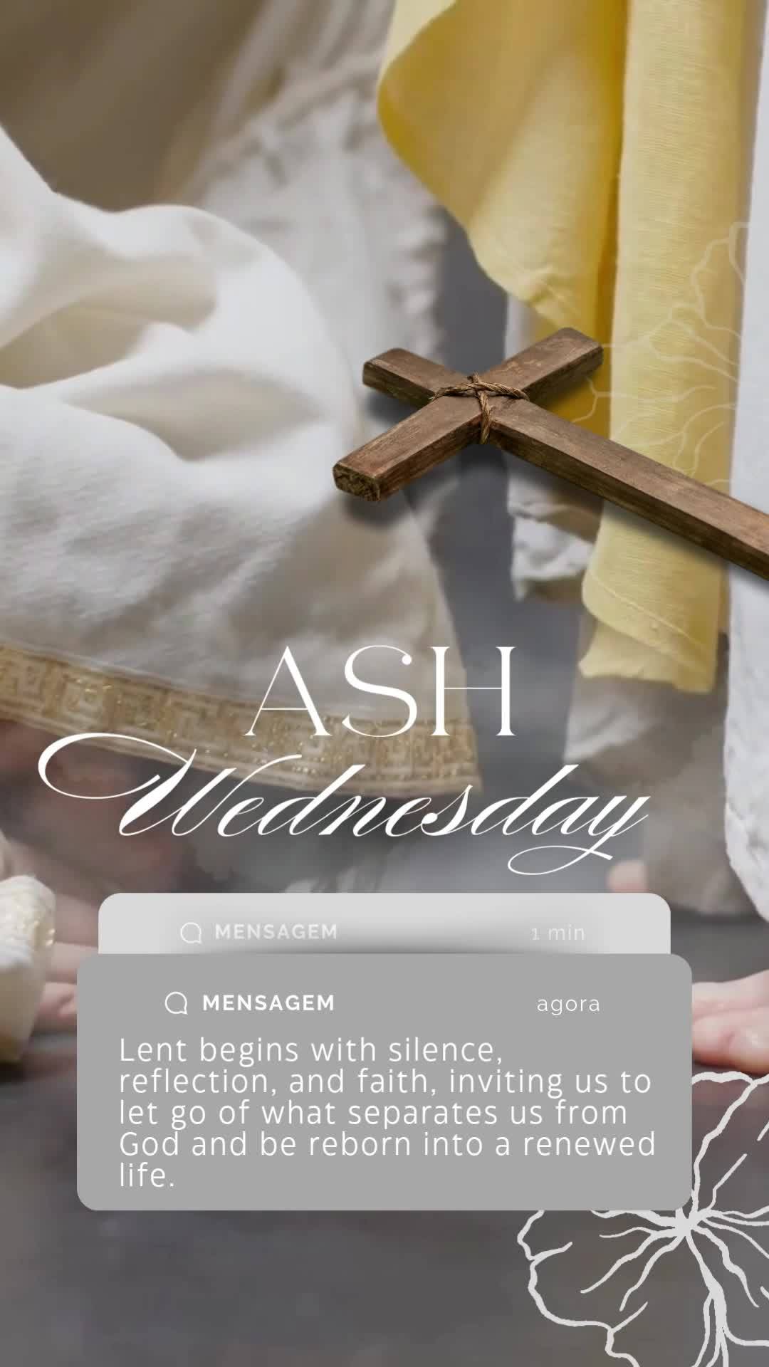 A Quaresma começa com silêncio, reflexão e fé, convidando-nos a 
morrer para o que nos afasta de 
Deus e renascer para uma vida 
renovada. quarta ...