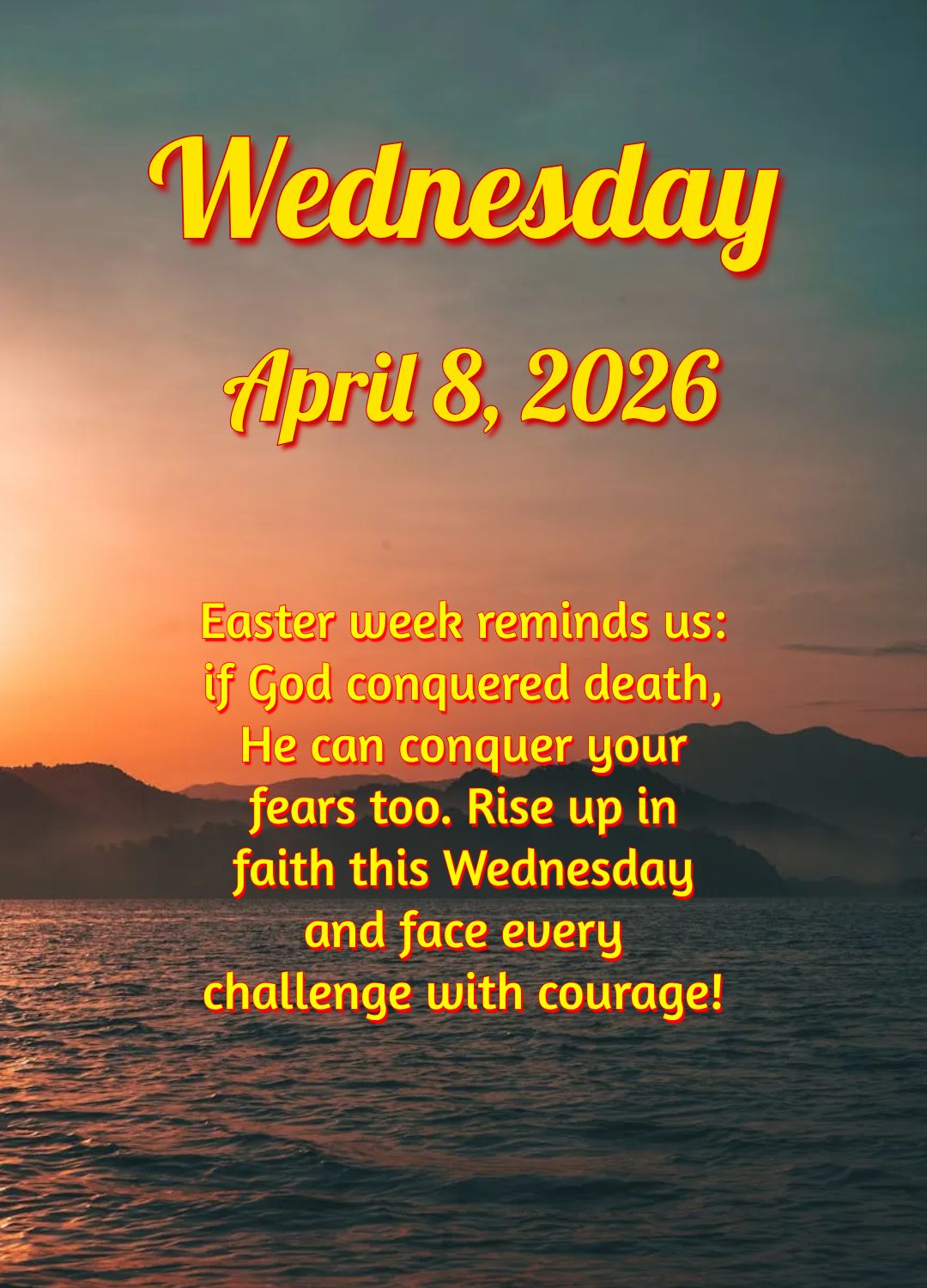 Senhor, nesta quarta-feira pascal, guia meus passos com Tua luz. Dá-me força para viver a alegria da ressurreição a cada momento. Amém.