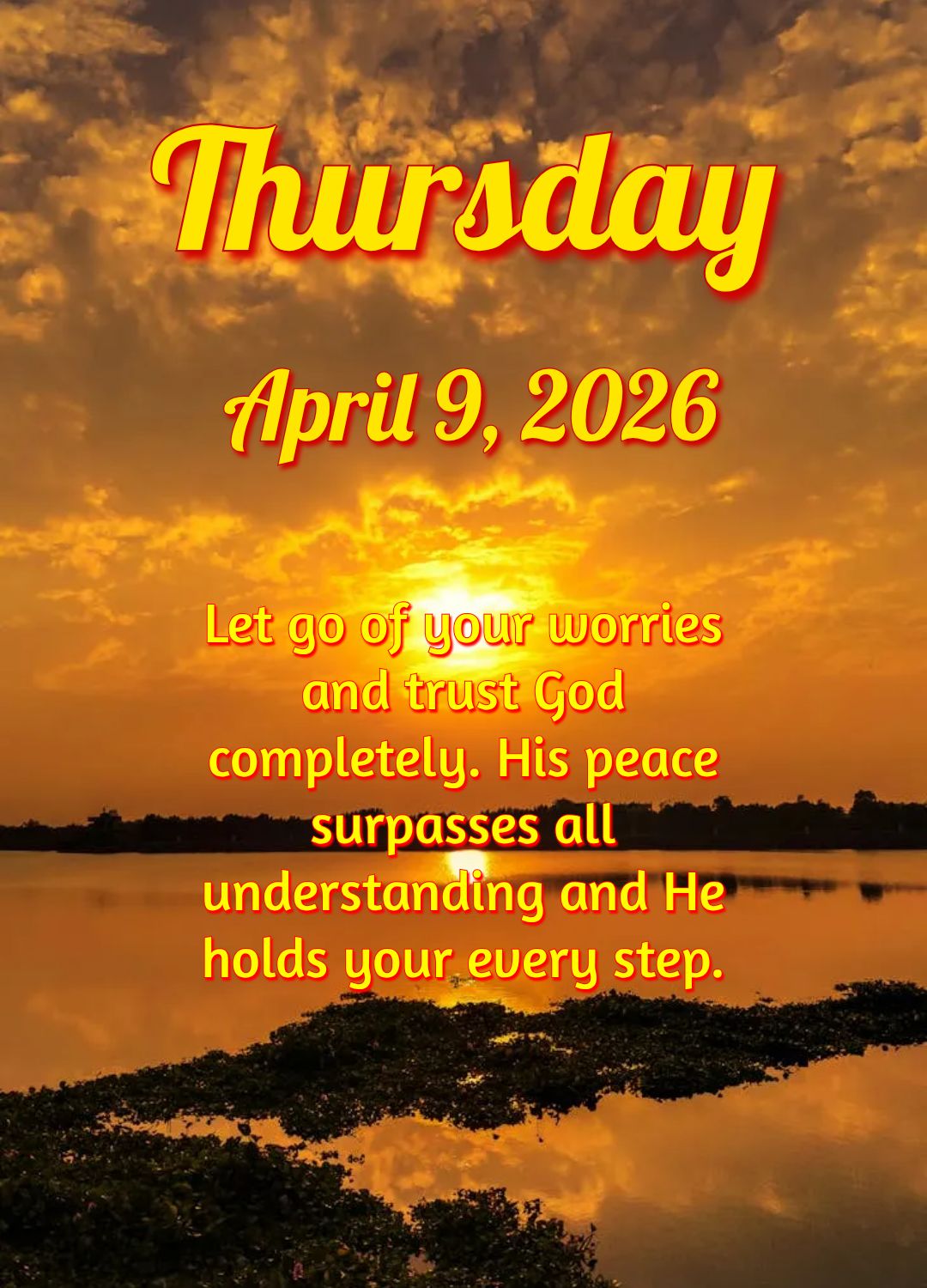 Deus está com você nesta quinta-feira! Levante-se, seja forte e corajoso. Você não está sozinho nessa caminhada.