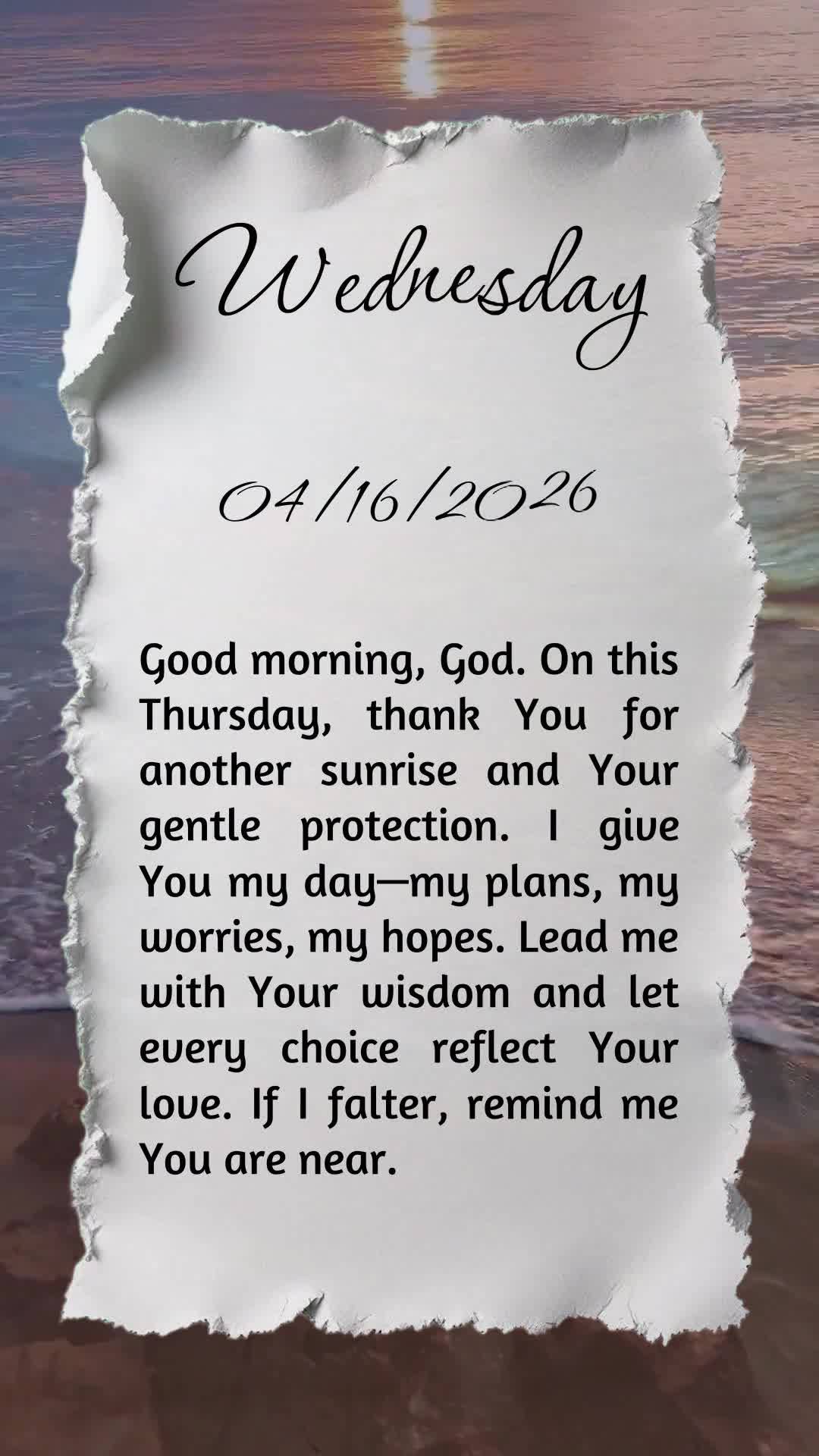 Bom dia, Deus. Começo esta quinta-feira Te agradecendo pelo presente da vida e pelo Teu cuidado invisível. Entrego meu dia inteiro em Tuas mãos: pensa...