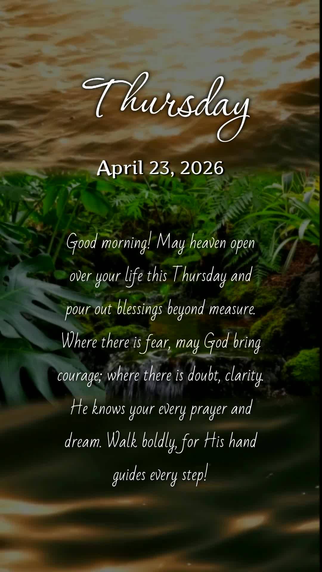 Bom dia! Que o céu se abra sobre sua vida nesta quinta-feira e derrame bênçãos sem medida. Onde houver dor, que Deus traga consolo; onde houver dúvi...