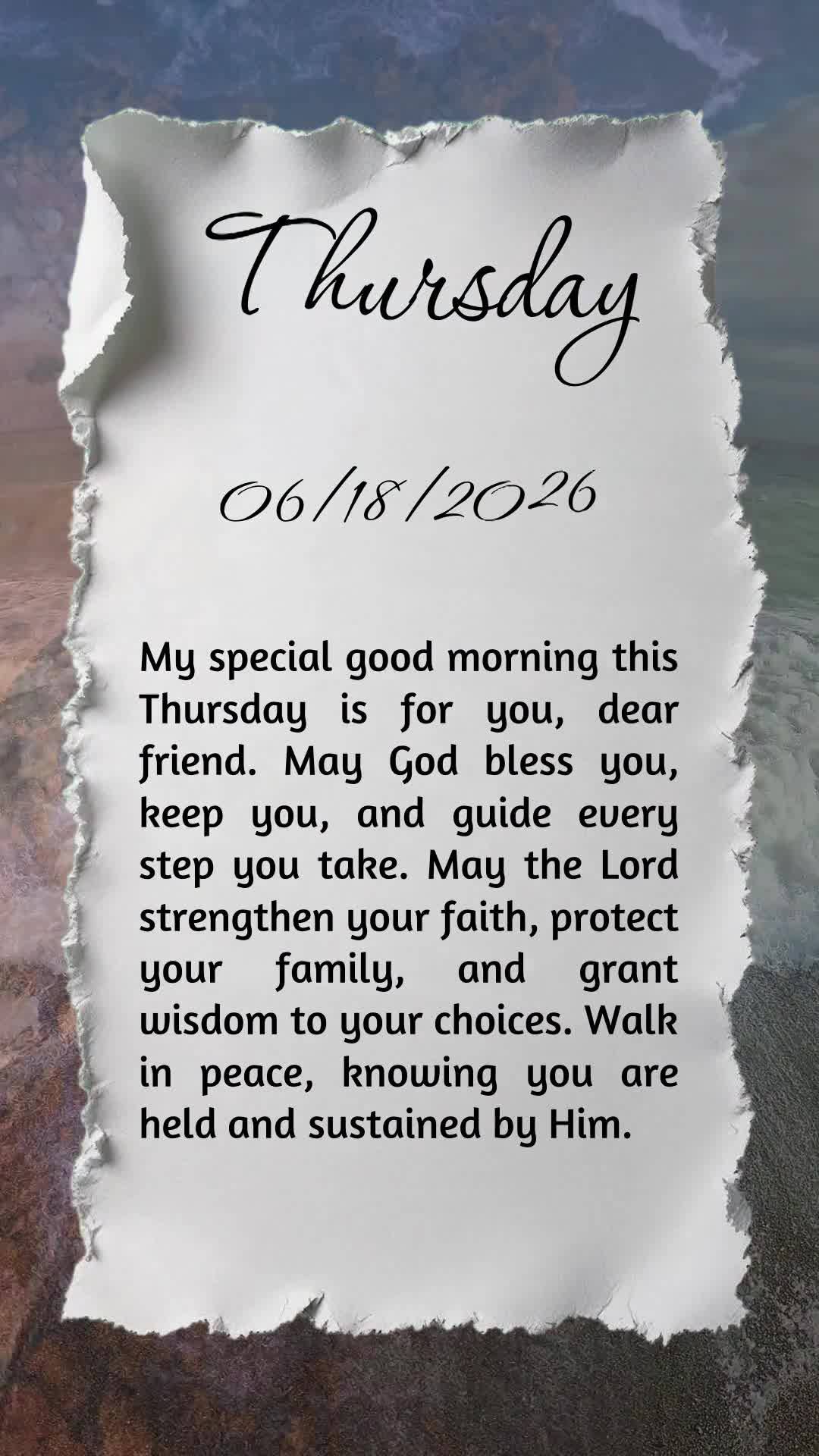 Meu bom dia especial nesta quinta-feira é para você, pessoa querida. Que Deus te abençoe, te guarde e te guie em cada passo. Que o Senhor fortaleça s...