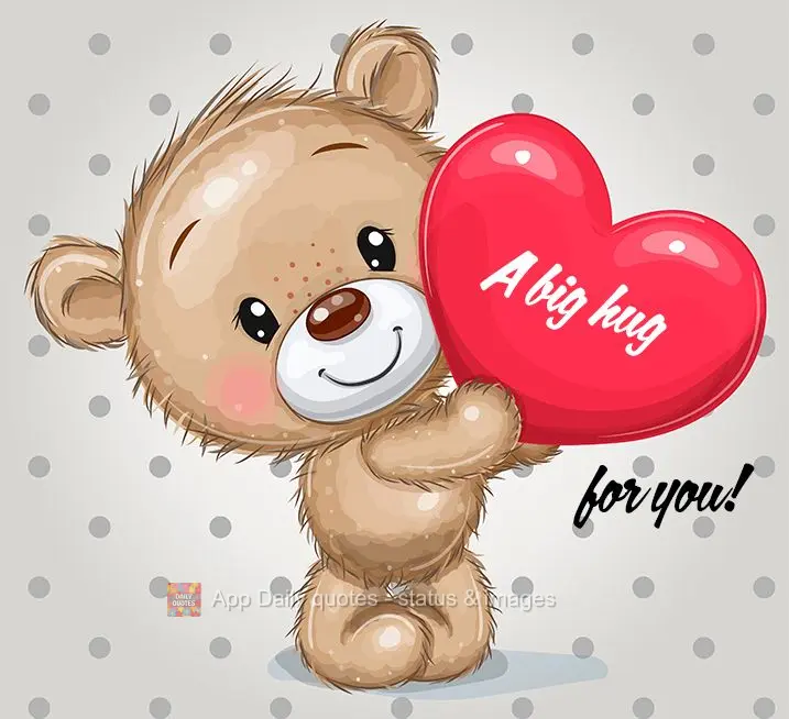A big hug for you!