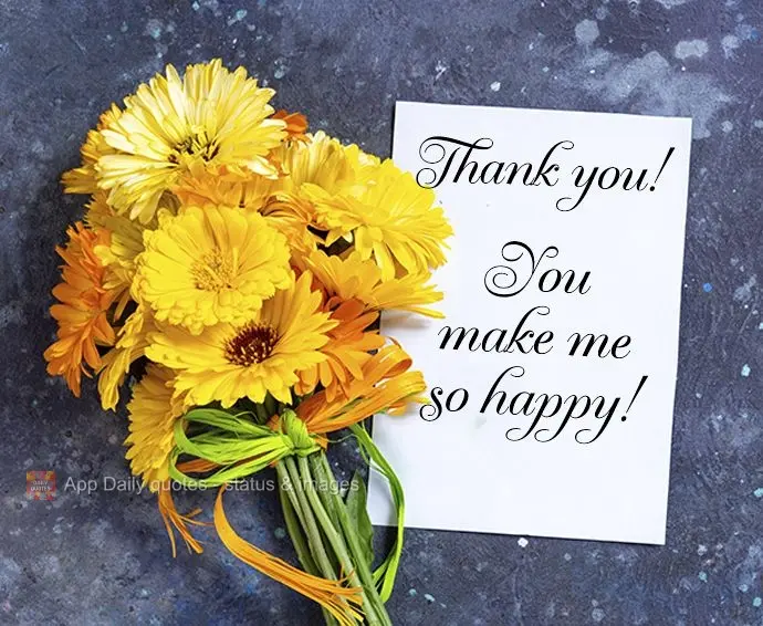 Thank you! You make me so happy!