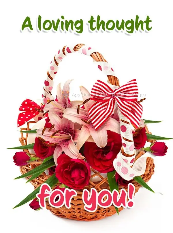 A loving thought for you!