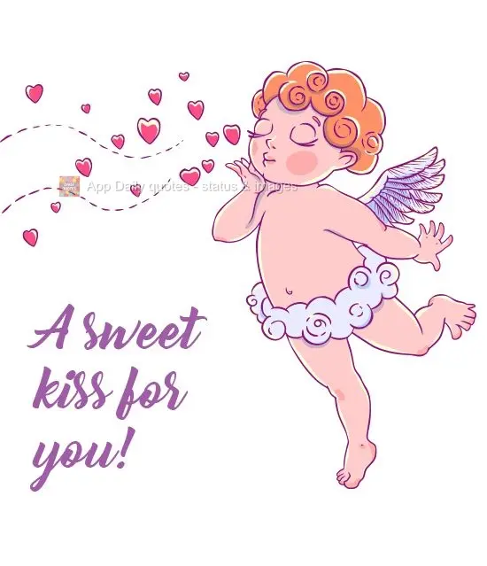 A sweet kiss for you!