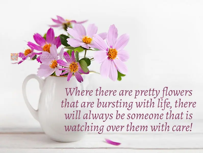 Where there are pretty flowers that are bursting with life, there will always be someone that is watching over them with care!