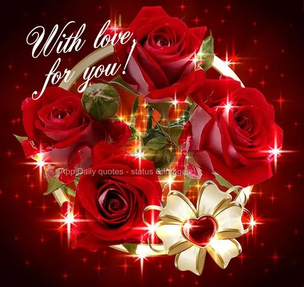 With love, for you!