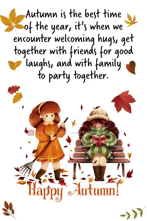 Autumn is the best season of the year. It's when we encounter welcoming hugs and get together with friends for good laughs and with family to celebrate t...