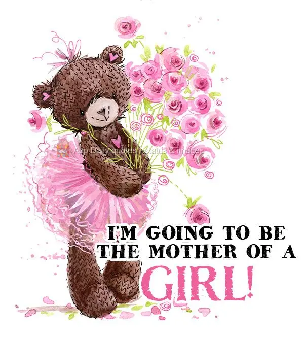 I'm going to be the mother of a girl!