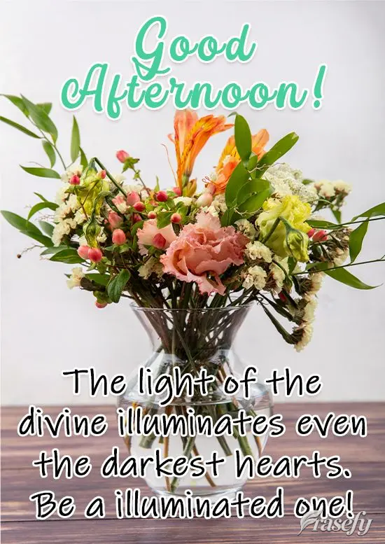 A luz do divino ilumina até os corações mais escuros. Seja um ser iluminado!  Boa Tarde!