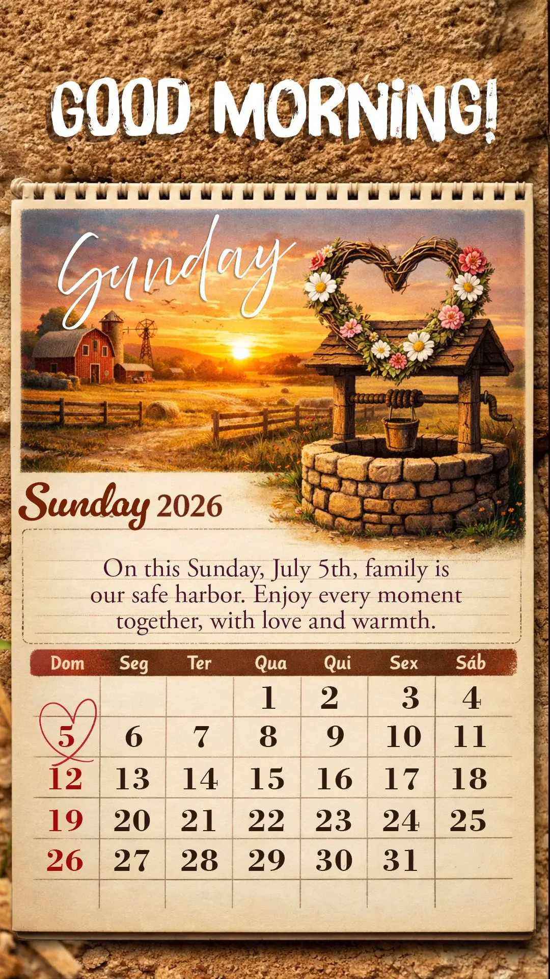 Good morning! On this Sunday, July 5th, family is our safe harbor. Enjoy every moment together, with love and warmth.