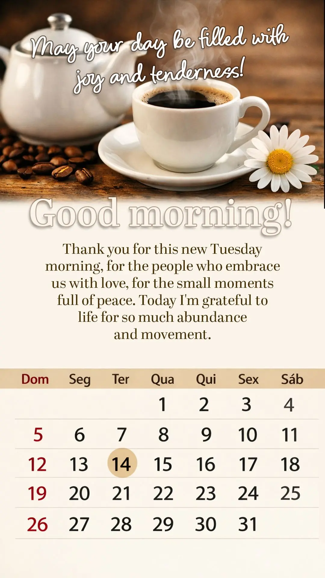 Thank you for this new Tuesday morning, for the people who embrace us with love, for the small moments full of peace. Today I'm grateful to life for so m...