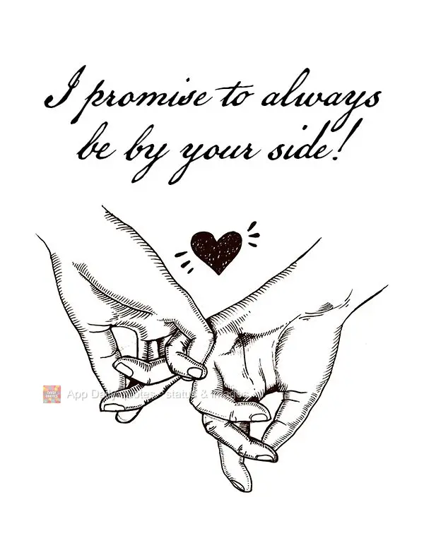 I promise to always be by your side!