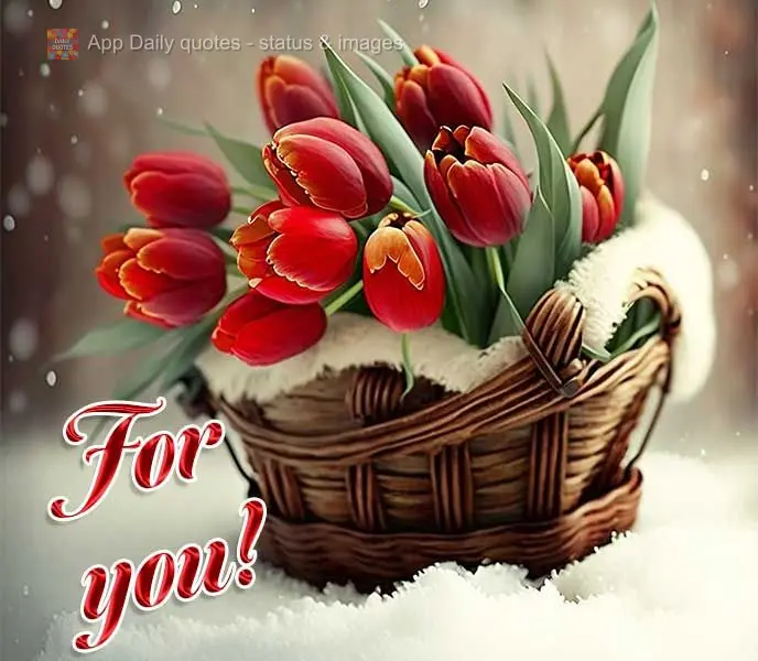 For you!