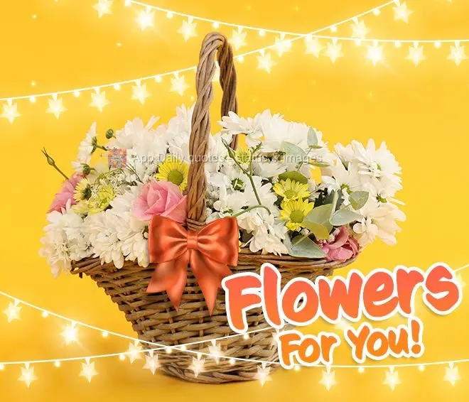 Flowers for you!