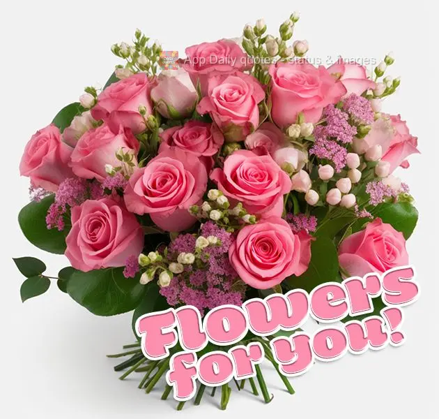 Flowers for you!