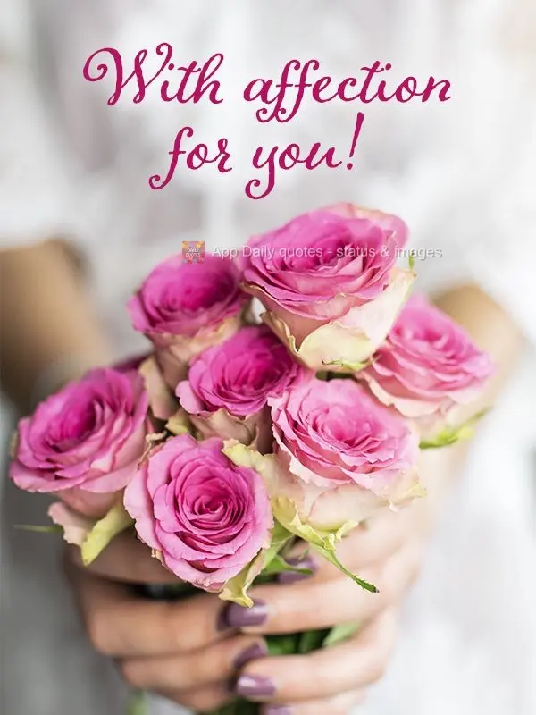 With affection for you!