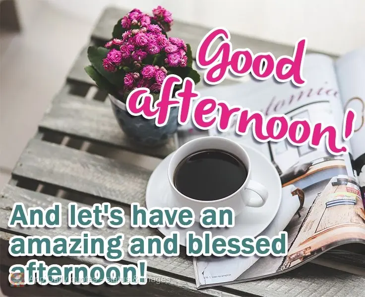And let's have an amazing and blessed afternoon!  Good afternoon! 