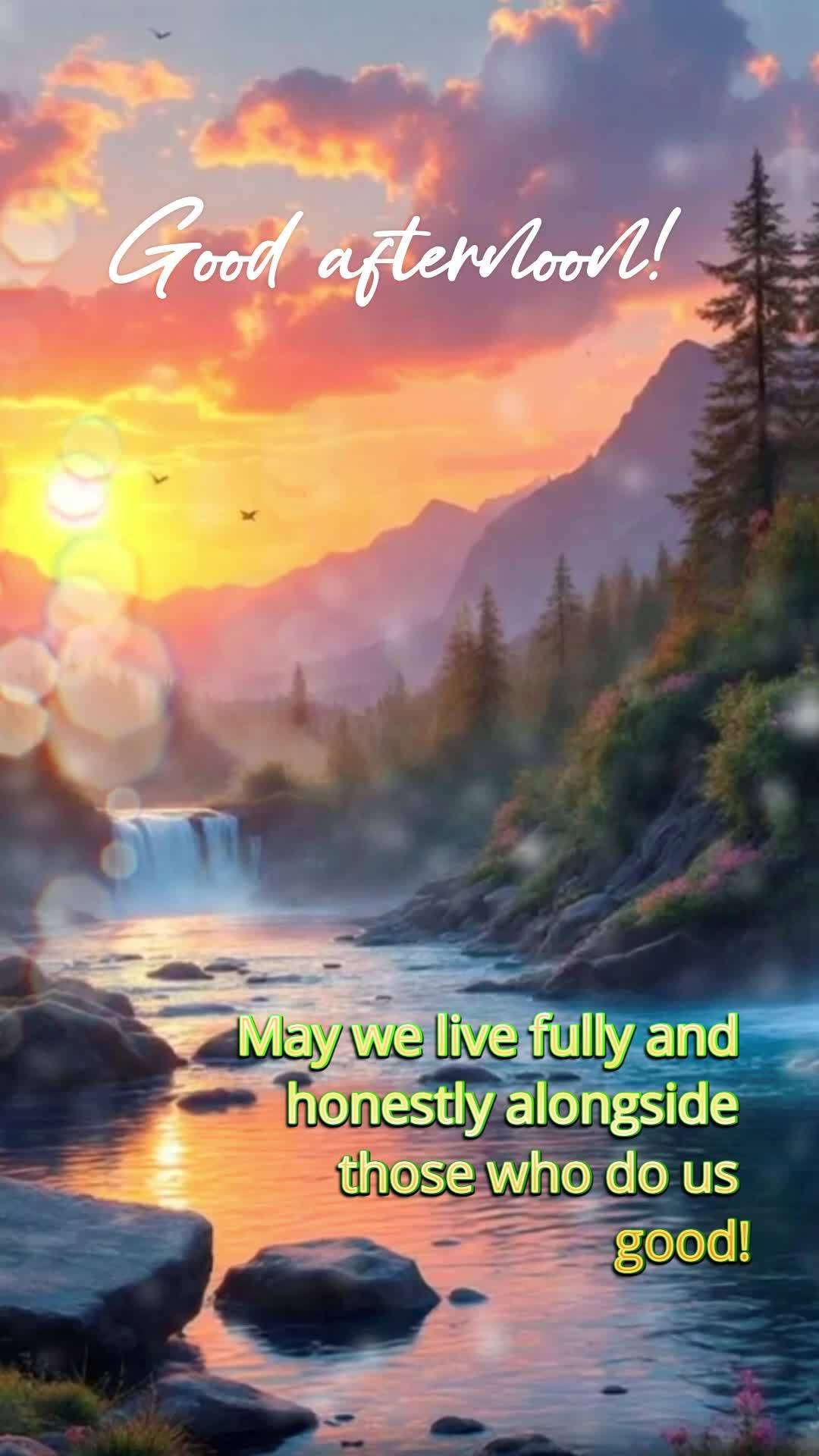 May we live fully and honestly alongside those who do us good! Good afternoon! 