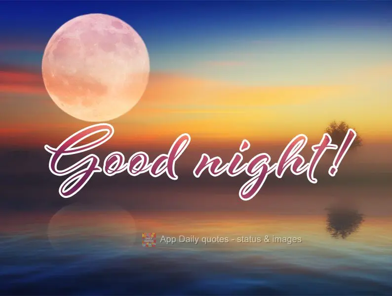 Good night!