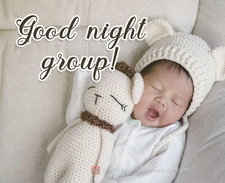 Good night group! 