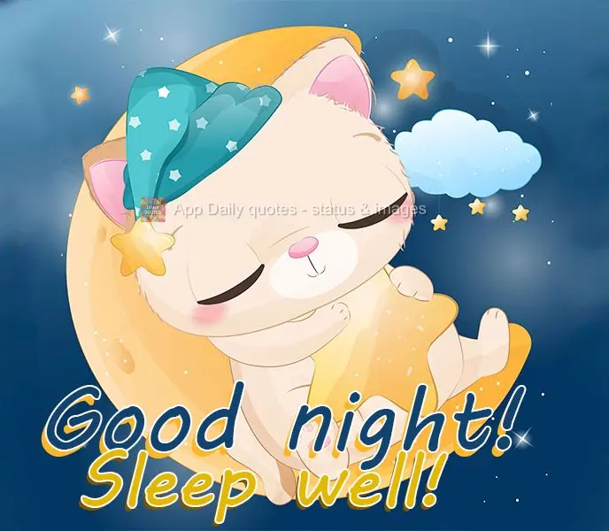 Good night! Sleep well!