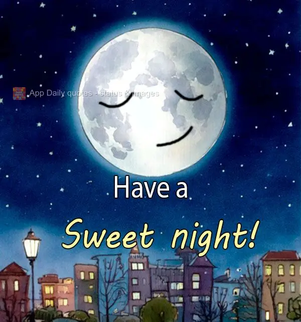 Have a Sweet night!
