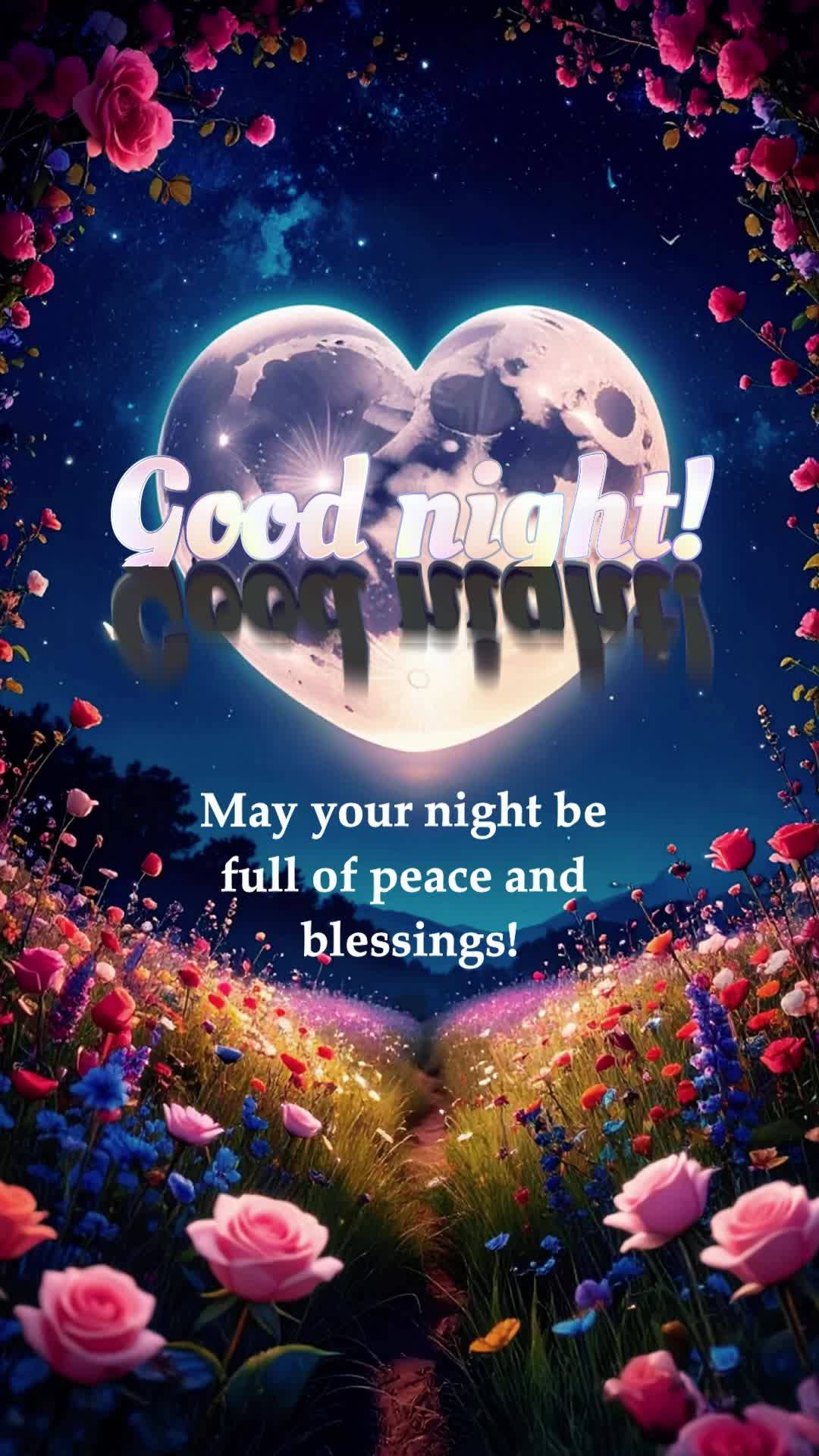 May your night be full of peace and blessings! Good night!