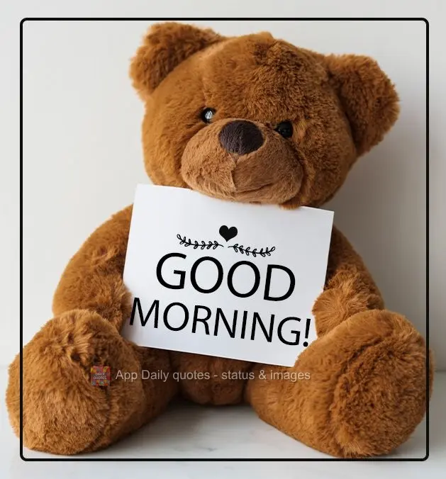GOOD MORNING!
