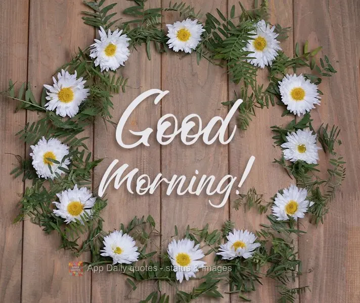 Good morning! 