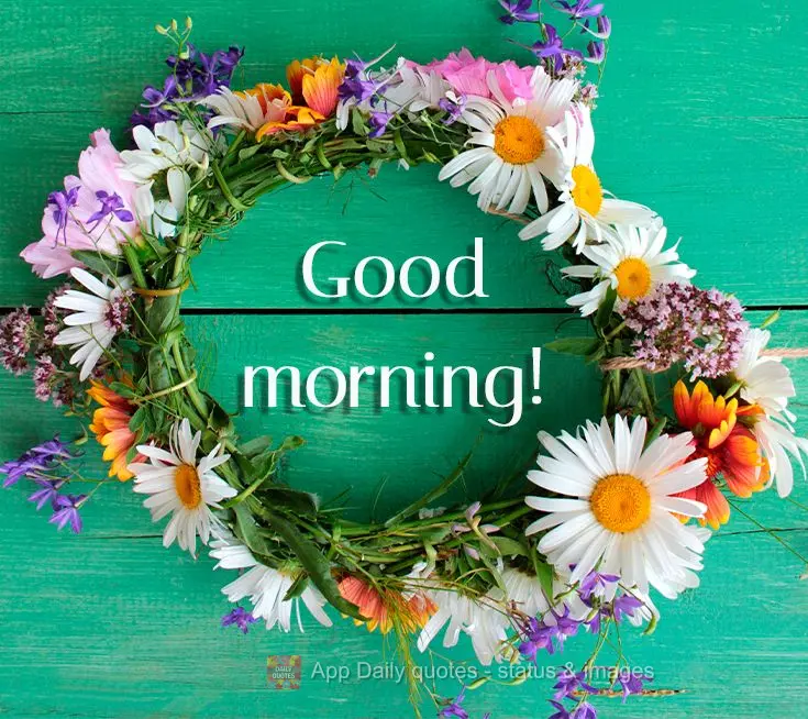 Good morning!