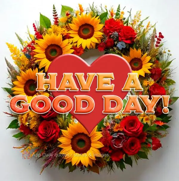 Have a good day!