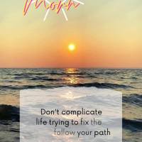 Don't complicate life trying to fix the past. Follow your path trying to change your present so that the future will be better! Good morning!