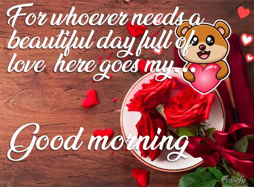 For whoever needs a beautiful day full of love, here is my... Good morning! 