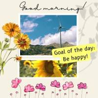Goal of the day: Be happy! Good morning!