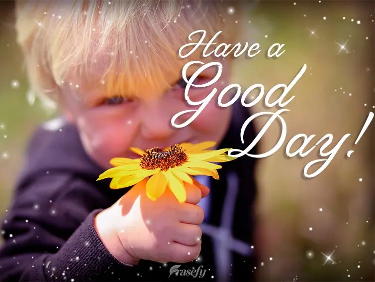 Have a good day!