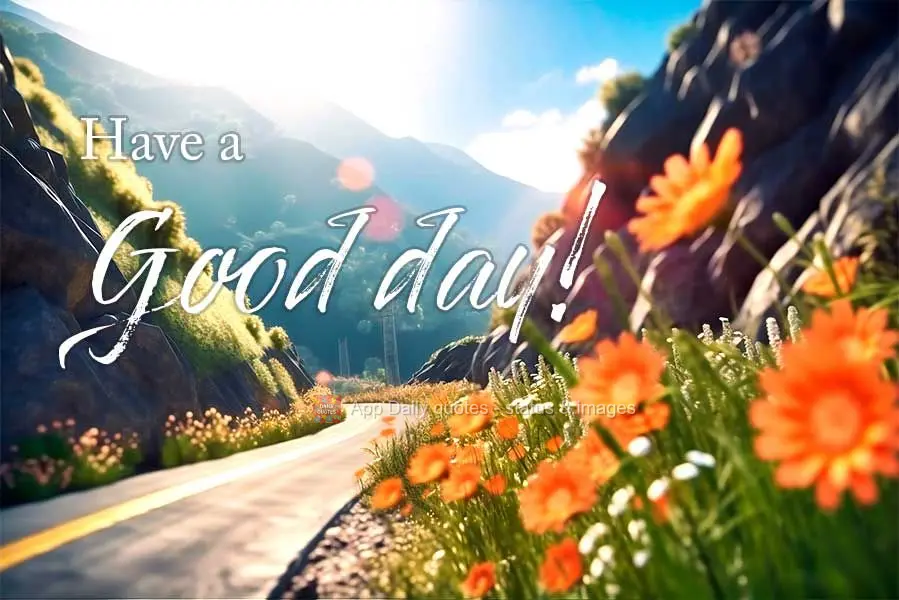 Have a good day!